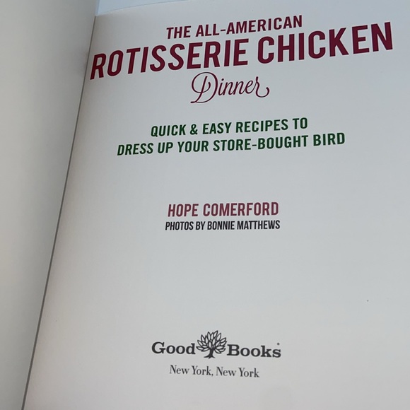 The All-American Rotisserie Chicken Dinner Cookbook 75 Soups Sides Casseroles - Picture 5 of 6